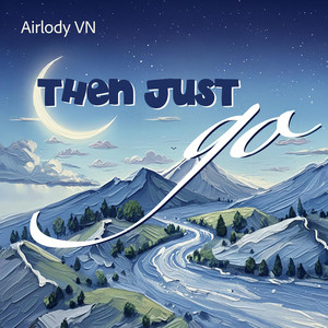 Airlody VN - Then Just Go