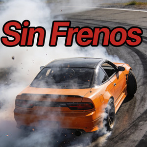 sin frenos by MR FRANKYZZ