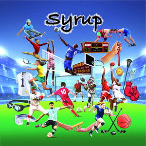 Syrup - Ball Is Life