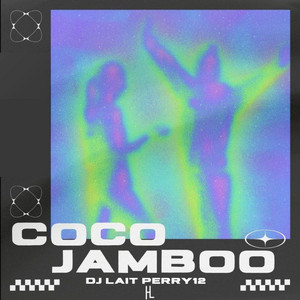 Coco Jamboo by Dj Lait Perry12