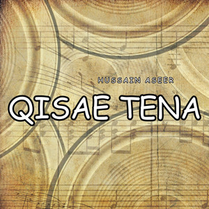 Hussain Aseer - Qisae Dha