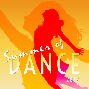 Summer of Dance 2012