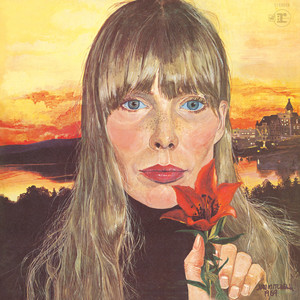 Ladies of the Canyon - Album by Joni Mitchell | Spotify