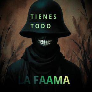 TIENES TODO by LA FAAMA