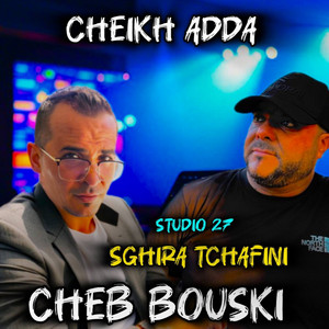 Cheikh Adda - Makhalatni Ntoube (feat. cheb bouski) [Studio 27] [Live]