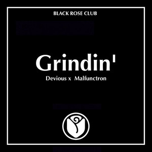Grindin'