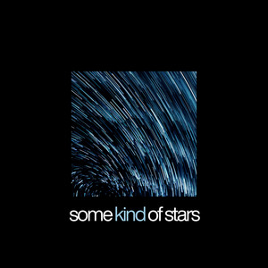Some Kind Of Stars by Angus James