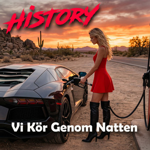 Vi Kör Genom Natten by HISTORY