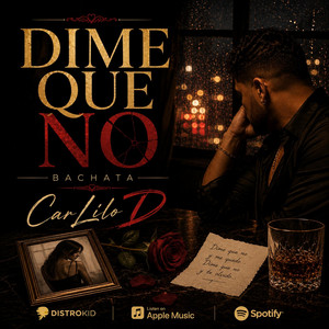DIME QUE NO by CarLilo D