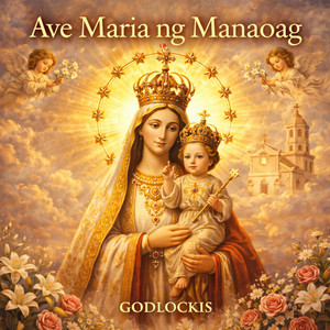 Ave Maria ng Manaoag by Godlockis