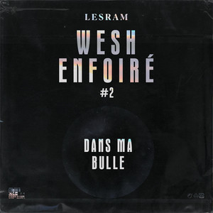 Wesh Enfoiré #2 by Lesram