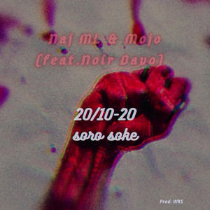 Naj ML X Mojo - 20/10-20 (feat. Noir Davo)