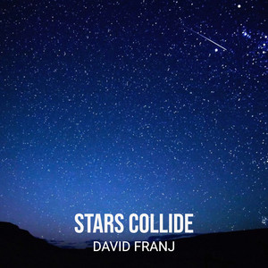 Stars Collide by David Franj, Rick Price