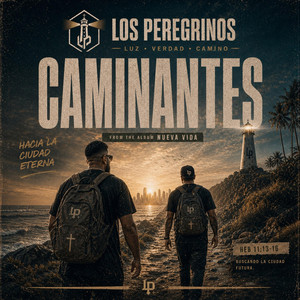 CAMINANTES (Walkers/Pilgrims) by Los Peregrinos