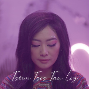 Michelle Elle - Tseem Tsis Tau Lig