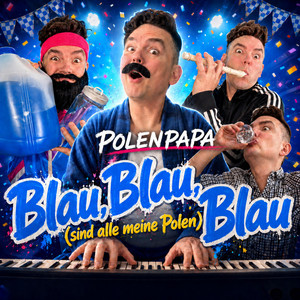 Blau, Blau, Blau, (sind alle meine Polen) by StachMat