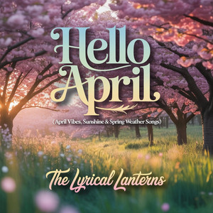 The Lyrical Lanterns - Spring Flowers