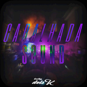 CARALHADA SOUND