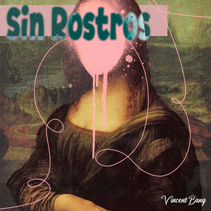 Sin Rostros by Vincent Bang