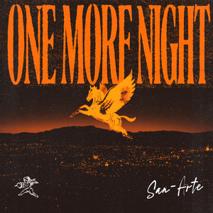 ONE MORE NIGHT by SAN-ARTE
