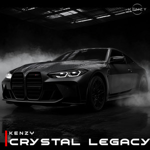 CRYSTAL LEGACY by KENZY