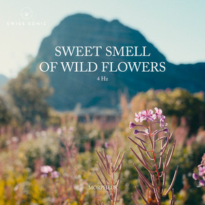 Sweet Smell Of Wild Flowers by Morpheus