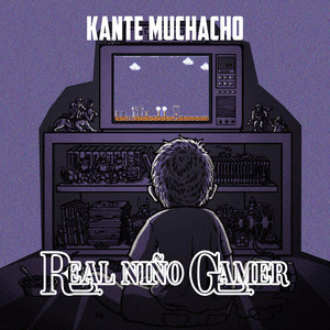 Real Niño Gamer by Kante Muchacho