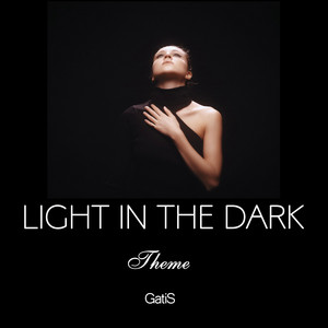 Light in the Dark. Theme by GatiS