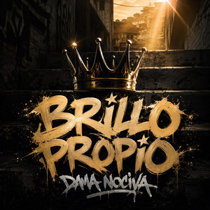 Brillo propio by Dama Nociva