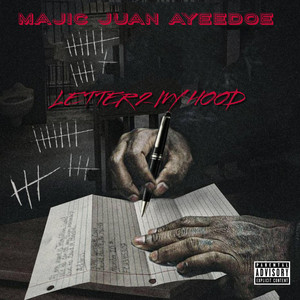 LETTER 2 MYHOOD by Majic Juan AyeeDoe