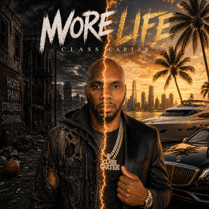 More Life by Class Carter