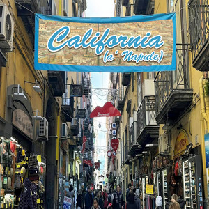 CALIFORNIA (a' Napule)