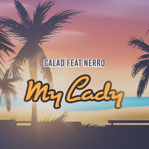 My Lady (feat. Nello Music)