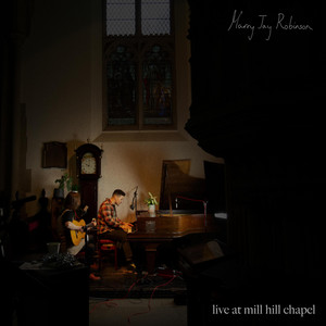 Live at Mill Hill Chapel