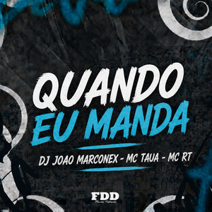 Quando Eu Manda