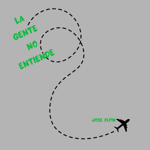 La Gente no Entiende by Jose FLow