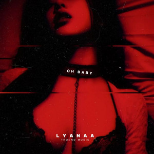 Oh Baby by Lyanaa