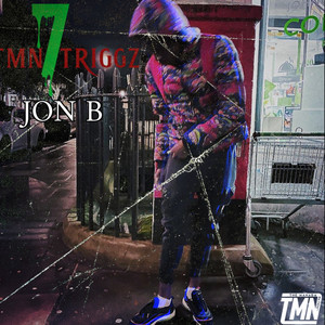 Jon B by TMN TRIGGZ