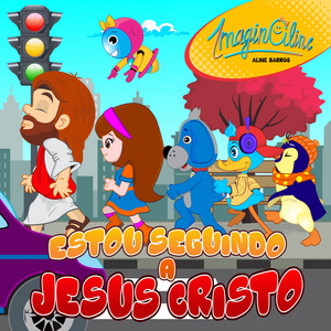 Estou Seguindo a Jesus Cristo