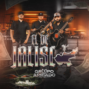 Grupo Arriado - El De Jalisco