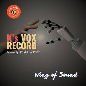 Wing of Sound by K's VOX