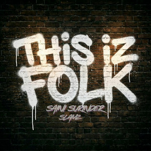 This Iz Folk by Saini Surinder