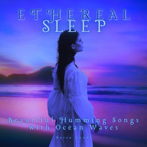 The Sea Knows Her Song (slightly more ethereal than before) by Burcu Gönül