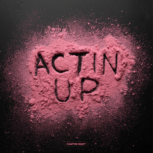 Actin Up by Alan Aguero