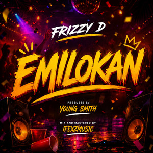 Emilokan by Frizzy D