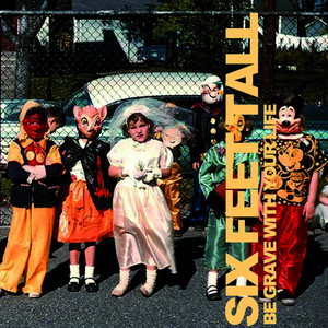 Six Feet Tall poster