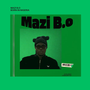 Born in Nigeria (Bin) by Mazi B.O