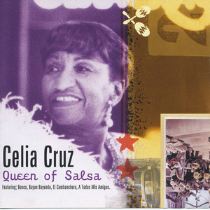 Queen Of Salsa - Album by Celia Cruz | Spotify