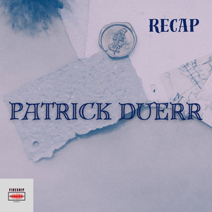 Recap by Patrick Duerr