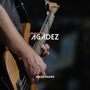 Mahe Mahe - Agadez